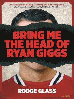 cover image of Bring Me the Head of Ryan Giggs